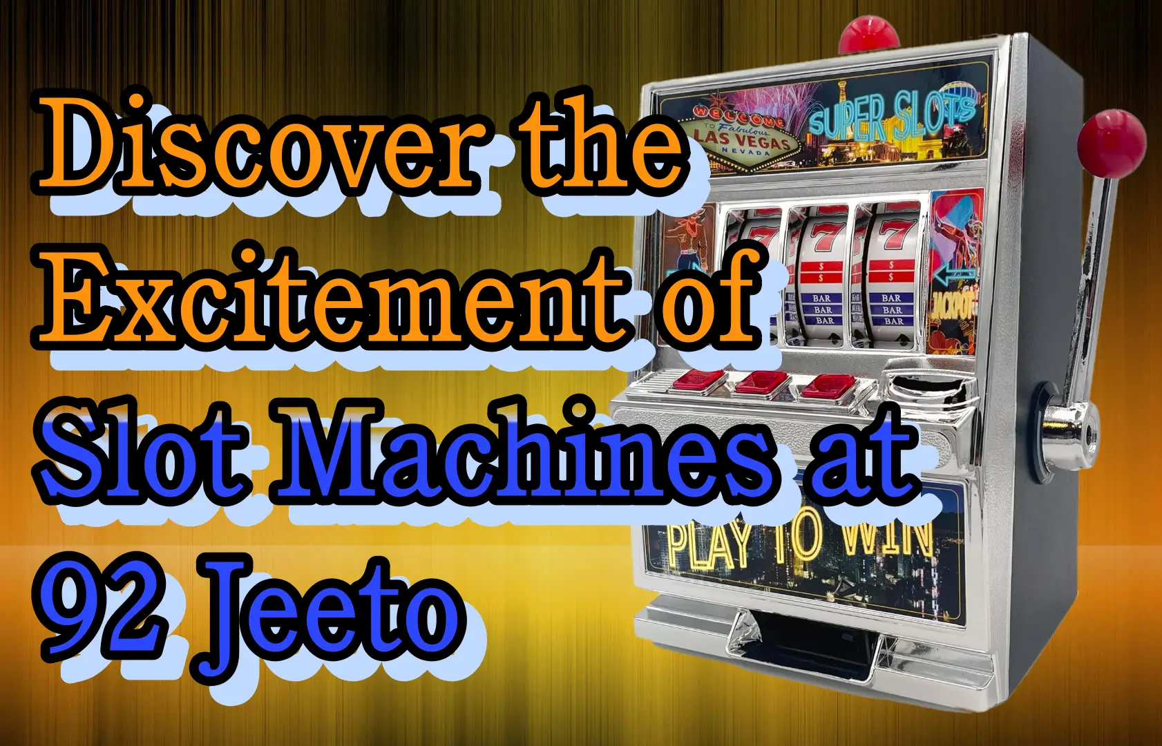 92 jeeto slot