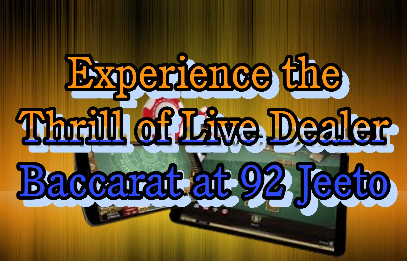 92 jeeto baccarat